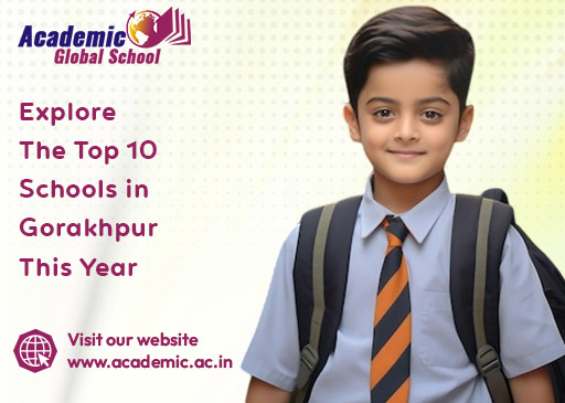 Explore the Top 10 Schools in Gorakhpur This Year