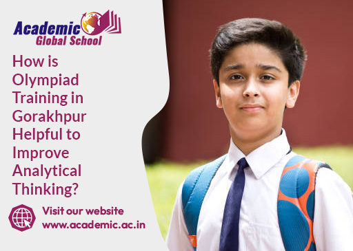 How is Olympiad Training in Gorakhpur Helpful to Improve Analytical Thinking