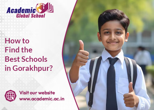 How to Find the Best Schools in Gorakhpur