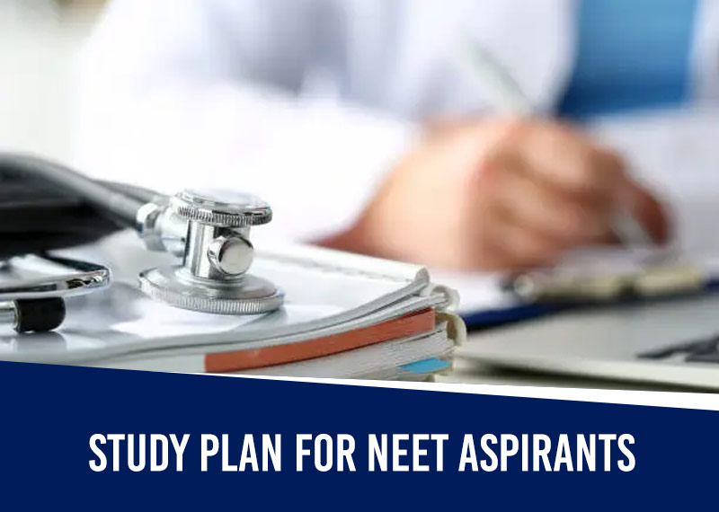 Study Plan for NEET Aspirants