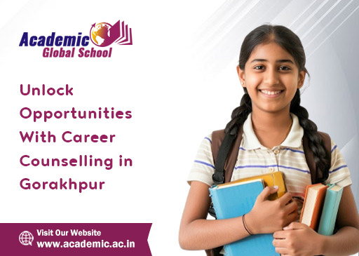 Unlock Opportunities With Career Counselling in Gorakhpur