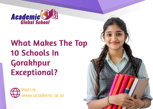 What Makes the Top 10 Schools in Gorakhpur Exceptional
